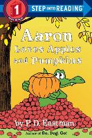 Book Cover for Aaron Loves Apples and Pumpkins by P. D. Eastman