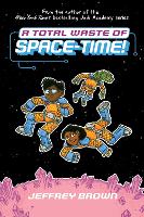 Book Cover for A Total Waste of Space-Time! by Jeffrey Brown