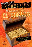 Book Cover for The Search for El Dorado (Totally True Adventures) by Lois Miner Huey