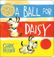 Book Cover for A Ball for Daisy by Chris Raschka