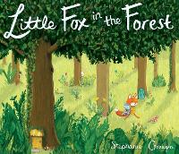 Book Cover for Little Fox in the Forest by Stephanie Graegin