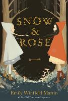 Book Cover for Snow & Rose by Emily Winfield Martin