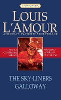 Book Cover for The Sky-Liners/Galloway by Louis LAmour