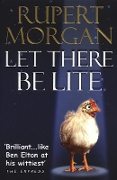 Book Cover for Let There Be Lite by Rupert Morgan