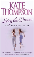 Book Cover for Living The Dream by Kate Thompson