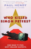 Book Cover for Who Killed Simon Peters? by Paul Hendy