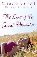 Book Cover for The Last Of The Great Romantics by Claudia Carroll