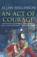 Book Cover for An Act Of Courage by Allan Mallinson