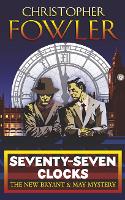 Book Cover for Seventy-Seven Clocks by Christopher Fowler