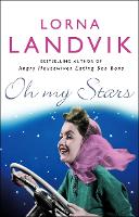 Book Cover for Oh My Stars by Lorna Landvik