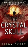 Book Cover for The Crystal Skull by Manda Scott