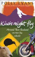 Book Cover for Kiwis Might Fly by Polly Evans
