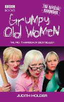 Book Cover for Grumpy Old Women by Judith Holder