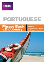 Book Cover for BBC PORTUGUESE PHRASE BOOK & DICTIONARY by Phillippa Goodrich