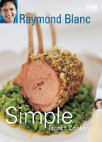 Book Cover for Simple French Cookery by Raymond Blanc