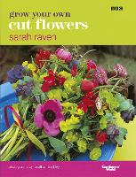 Book Cover for Grow Your Own Cut Flowers by Sarah Raven