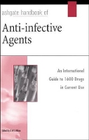 Book Cover for Ashgate Handbook of Anti-Infective Agents by G. W. A. Milne