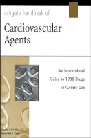 Book Cover for Ashgate Handbook of Cardiovascular Agents by G. W. A. Milne