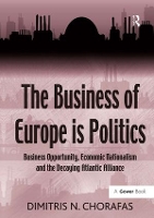 Book Cover for The Business of Europe is Politics by Dimitris N. Chorafas