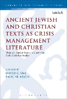 Book Cover for Ancient Jewish and Christian Texts as Crisis Management Literature by Associate Professor David C. (Australian Catholic University, Melbourne, Australia) Sim