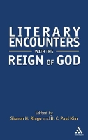 Book Cover for Literary Encounters with the Reign of God by Sharon H. Ringe