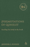 Book Cover for (Per)mutations of Qohelet by Jennifer L. Koosed