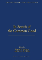 Book Cover for In Search of the Common Good by Patrick D Miller