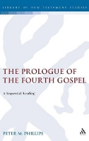 Book Cover for The Prologue of the Fourth Gospel by Reverend Dr Peter Phillips