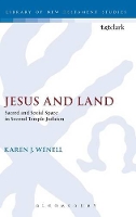 Book Cover for Jesus and Land by Dr Karen J. (University of Birmingham, UK) Wenell