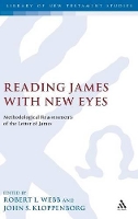 Book Cover for Reading James with New Eyes by Dr. Robert L. Webb