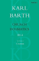 Book Cover for Church Dogmatics The Doctrine of Creation, Volume 3, Part 4 by Karl Barth