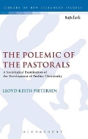 Book Cover for The Polemic of the Pastorals by Lloyd Keith Pietersen