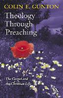 Book Cover for Theology Through Preaching by Colin E. Gunton