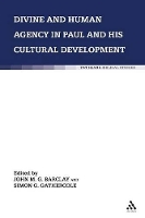 Book Cover for Divine and Human Agency in Paul and his Cultural Environment by Dr. John M.G. (University of Durham) Barclay