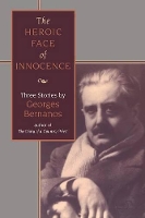 Book Cover for Heroic Face of Innocence by Georges Bernanos