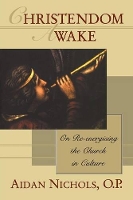 Book Cover for Christendom Awake by Aidan Nichols