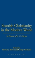 Book Cover for Scottish Christianity in the Modern World by Stewart J Brown