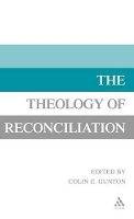 Book Cover for The Theology of Reconciliation by Colin E. Gunton