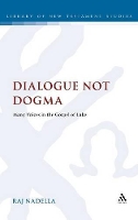 Book Cover for Dialogue Not Dogma by Professor Raj (Adrian College, USA) Nadella