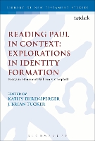 Book Cover for Reading Paul in Context: Explorations in Identity Formation by Dr. Kathy (University of Potsdam, Germany) Ehrensperger
