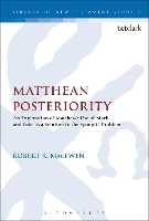 Book Cover for Matthean Posteriority by Robert K.  (East Asia School of Theology, Singapore) MacEwen