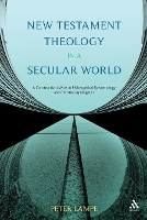 Book Cover for New Testament Theology in a Secular World by Peter Lampe