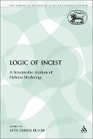 Book Cover for The Logic of Incest by Seth Daniel Kunin