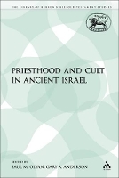 Book Cover for Priesthood and Cult in Ancient Israel by Saul M Olyan