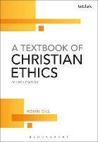 Book Cover for A Textbook of Christian Ethics by Robin Gill