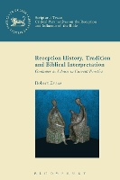 Book Cover for Reception History, Tradition and Biblical Interpretation by Dr Robert (Senior Lecturer in New Testament, University of Chester, UK) Evans