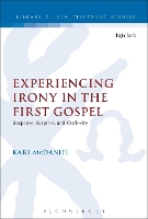 Book Cover for Experiencing Irony in the First Gospel by Karl McDaniel