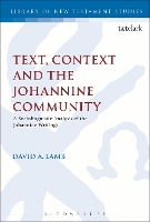 Book Cover for Text, Context and the Johannine Community by Revd. Dr. David A. Lamb