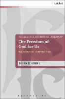 Book Cover for The Freedom of God for Us by Brian D Johnson Graduate School of Management, Cornell University, USA Asbill