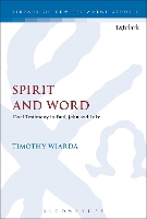 Book Cover for Spirit and Word by Timothy (Golden Gate Baptist Theological Seminary, USA) Wiarda